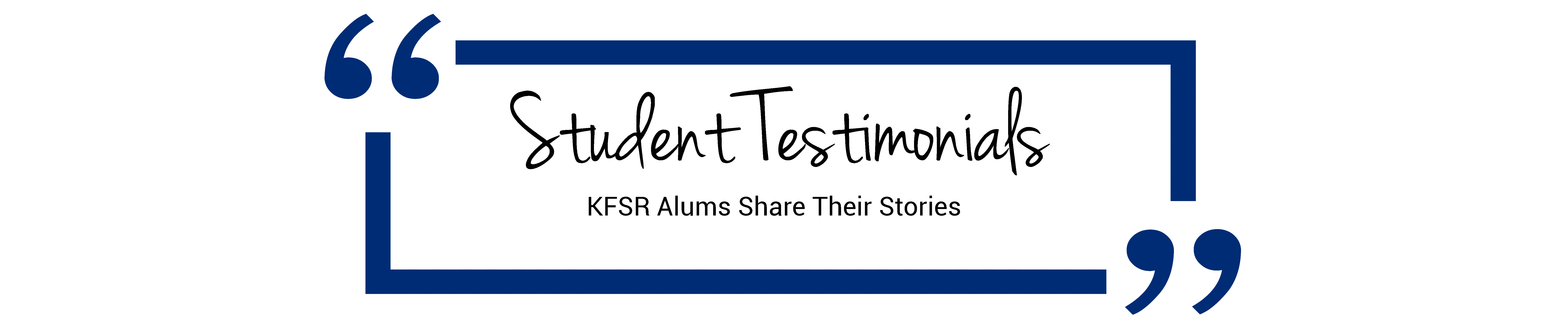 kfsr student testimonials graphic